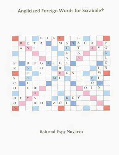 Anglicized Foreign Words for Scrabble