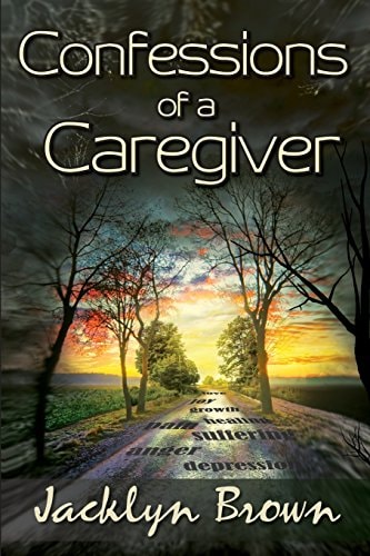 Confessions of a Caregiver