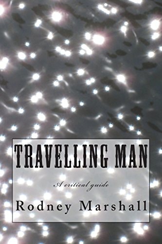 Travelling Man A Critical Guide to Roger Marshall's TV Series