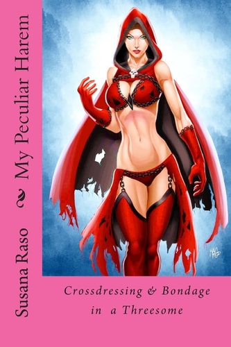 My Peculiar Harem Crossdressing and Bondage in Threesome