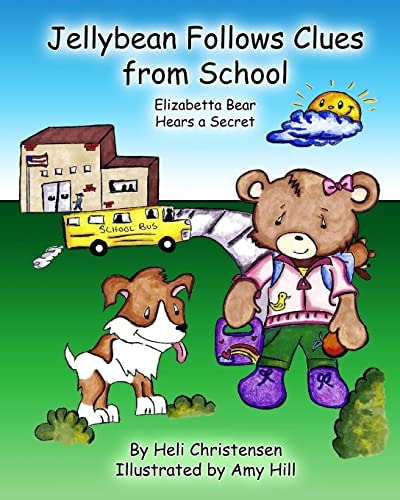 Jellybean Follows Clues From School Elizabetta Bear Hears A Secret