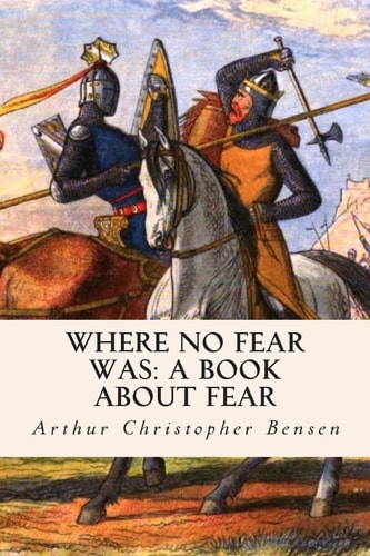 Where No Fear Was A Book About Fear