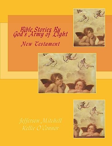 Bible Stories By God's Army of Light New Testament
