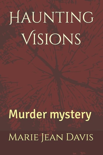 Haunting Visions Murder Mystery
