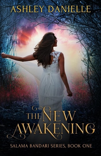 The New Awakening Salama Bandari (Safe Haven) Series Book One