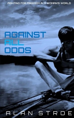 Against All Odds Fighting for Freedom in a Woman's World