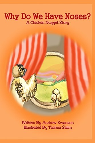Why Do We Have Noses? A Chicken Nugget Story