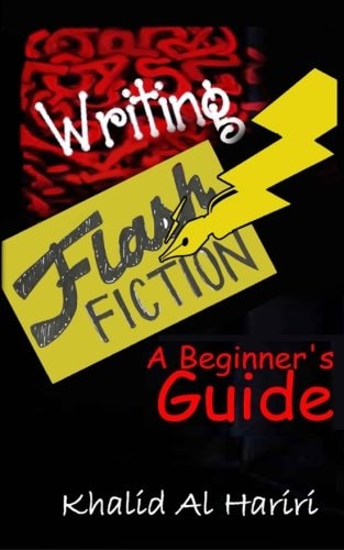Writing Flash Fiction A Beginner's Guide