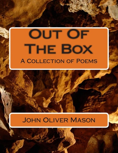 Out Of The Box A Collection of Poems