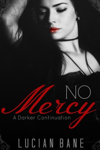 No Mercy A Darker Continuation