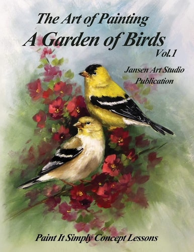 A Garden of Birds Paint It Simply Concept Lessons