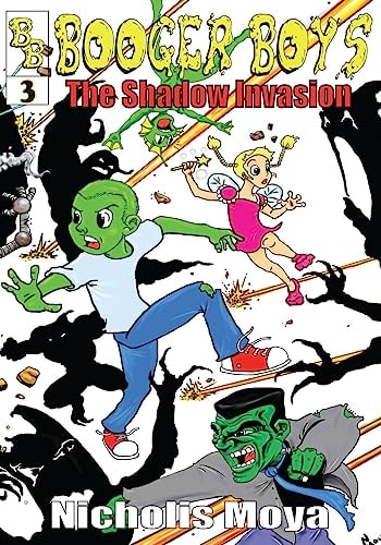 Booger Boys And the Shadow Invasion