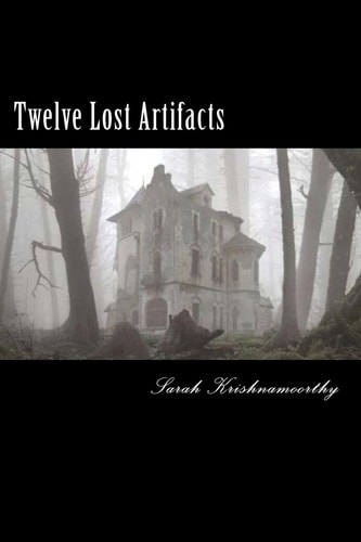Twelve Lost Artifacts The Beginning