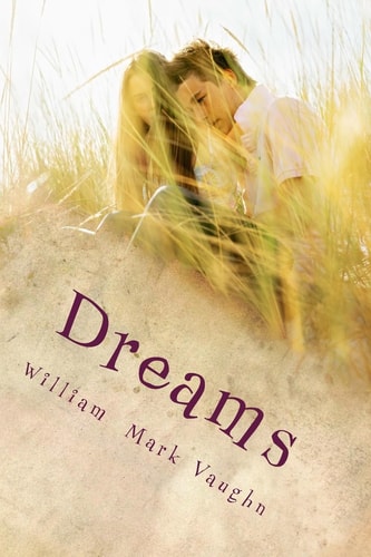 Dreams Short Stories by Mark Vaughn