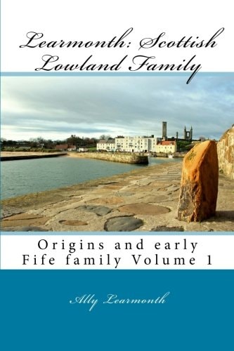 Learmonth: Scottish Lowland Family Family History