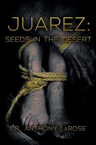 Juarez Seeds in the Desert
