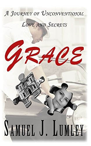 Grace A Journey of Unconventional Love and Secrets