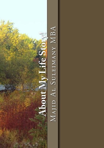 About My Life Story! My Autobiography!