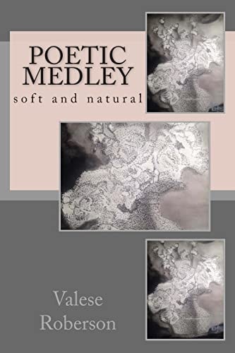 Poetic Medley Soft and Natural