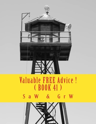 Valuable Free Advice ! ( Book 41 ) New S U R V I V a L Information