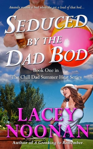 Seduced by the Dad Bod