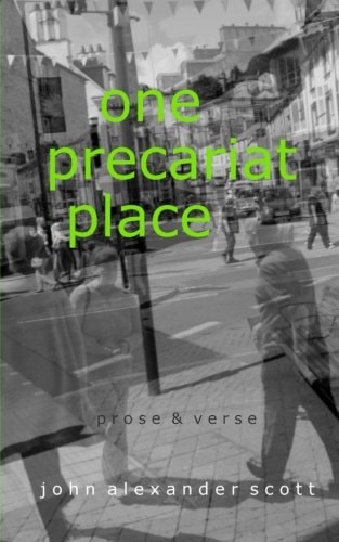 One Precariat Place