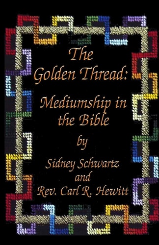 The Golden Thread Mediumship in the Bible