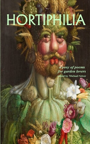 Hortiphilia. a Posy of Poems for Garden Lovers.