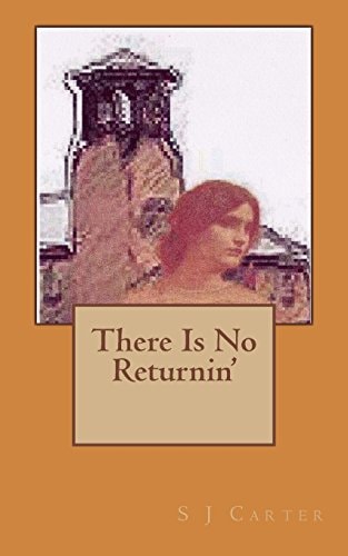 There Is No Returnin'