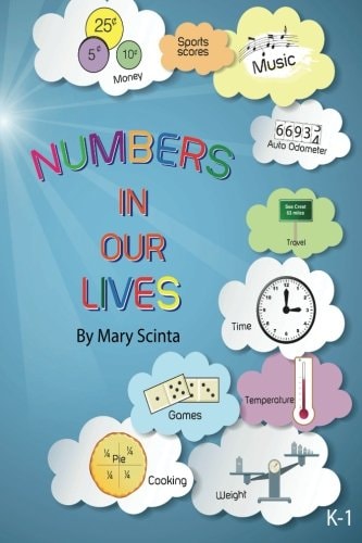 Numbers in Our Lives A K-1 Mathematics Workbook