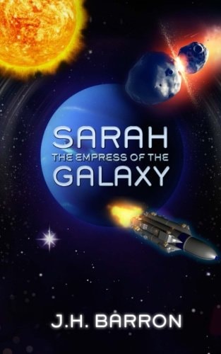 Sarah The Empress of the Galaxy