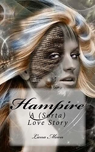 Hampire: a (Sorta) Love Story A Love Story