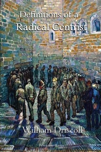 Definitions of a Radical Centrist