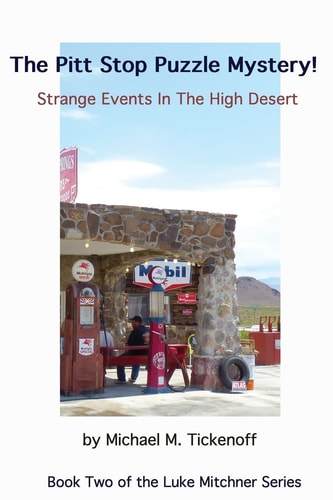 The Pitt Stop Puzzle Mystery! Strange Events in the High Desert