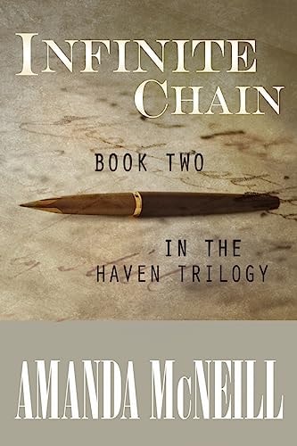 Infinite Chain Book Two in the Haven Trilogy