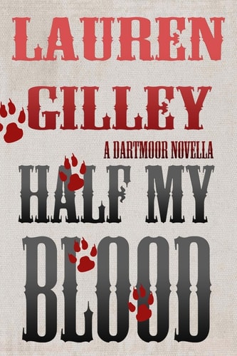 Half My Blood A Dartmoor Novella