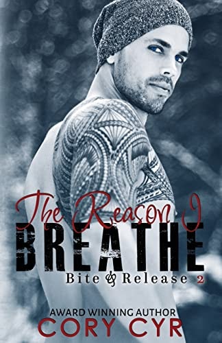 The Reason I Breathe Bite & Release 2