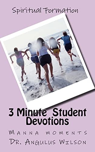 3 Minute Student Devotions Manna Moments to Start Your Day