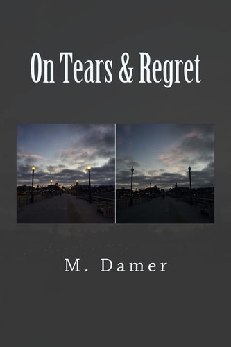 On Tears and Regret