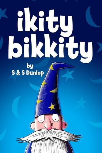 Ikity Bikkity The Wizard Who Colored the World