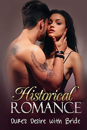 Historical Romance Dukes Desire with the Bride (Historical Romance Duke Regency and Duke Short Stories)