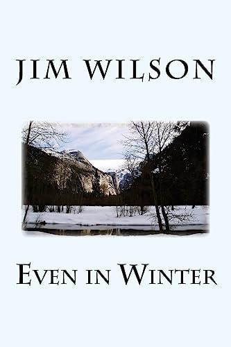 Even in Winter