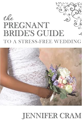 The Pregnant Bride's Guide to a Stress-Free Wedding