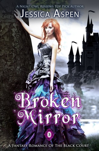 Broken Mirror A Fantasy Romance of the Black Court
