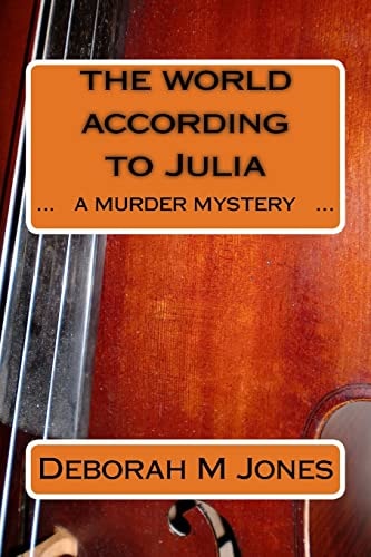 The World According to Julia A Murder Mystery