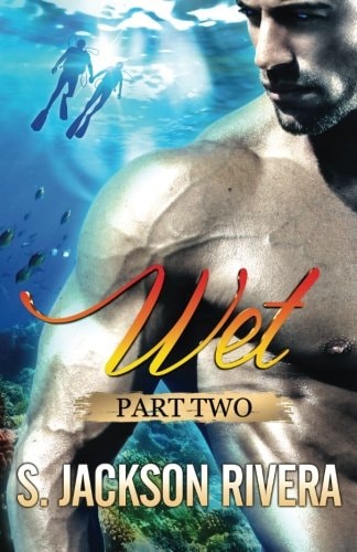Wet Part 2