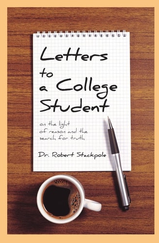Letters to a College Student On the Light of Reason and the Search for Truth