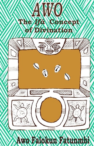 Awo Ifa Concept of Divination