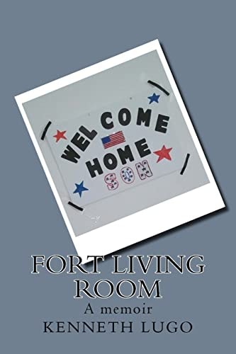 Fort Living Room A Memoir