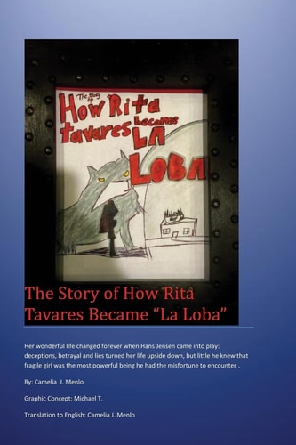 The Story of How Rita Tavares Became la Loba